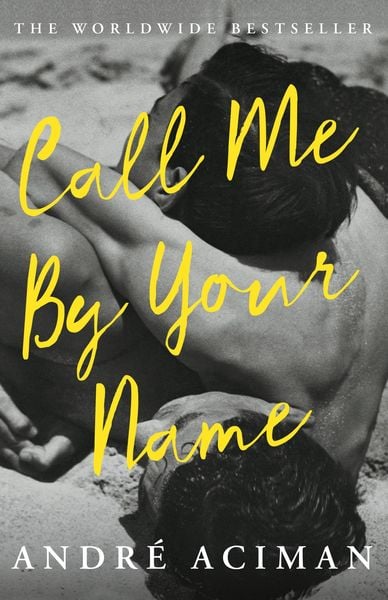 Cover of Call Me By Your Name